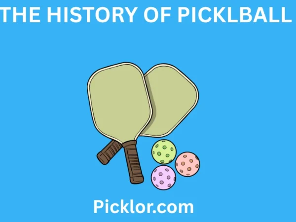 The History of Pickleball