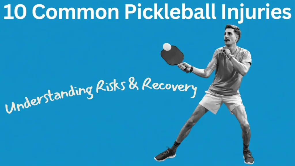 Common-Pickleball-Injuries-1024x576